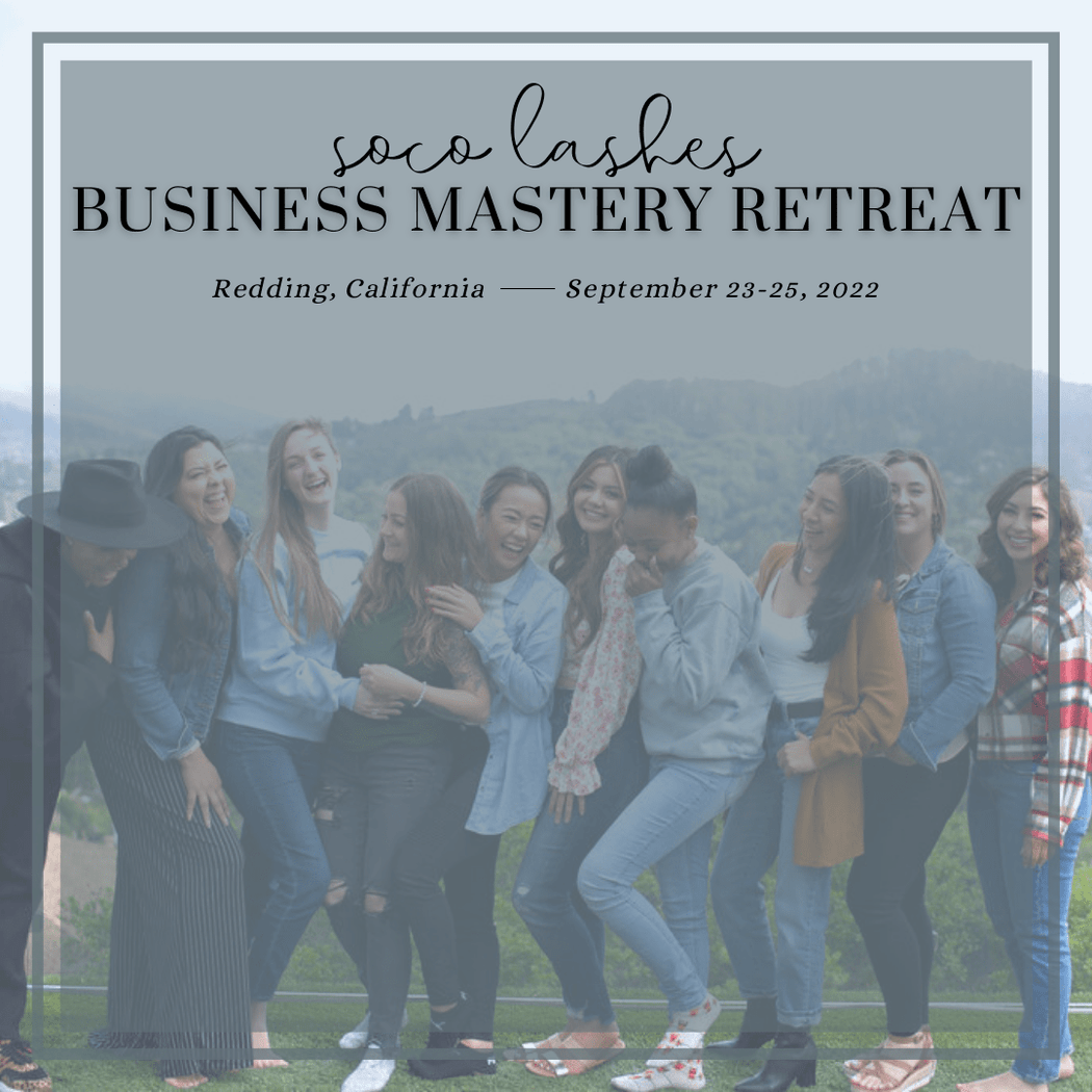 SoCo Lashes Business Mastery Retreat